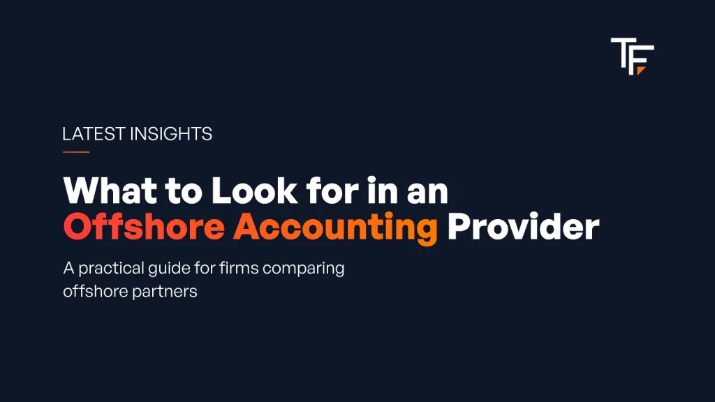 What to look for in an offshore accounting provider